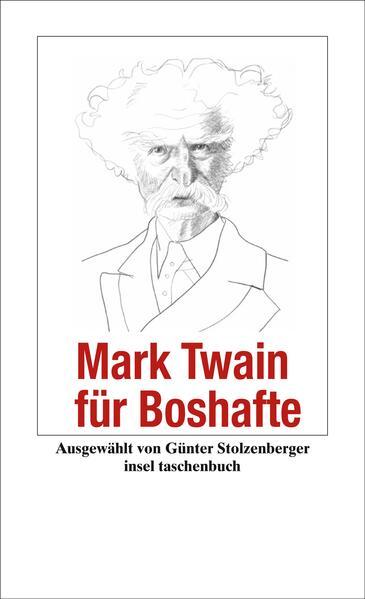 Mark Twain für Boshafte