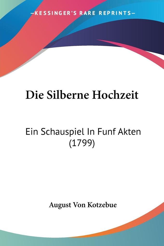 Die Silberne Hochzeit