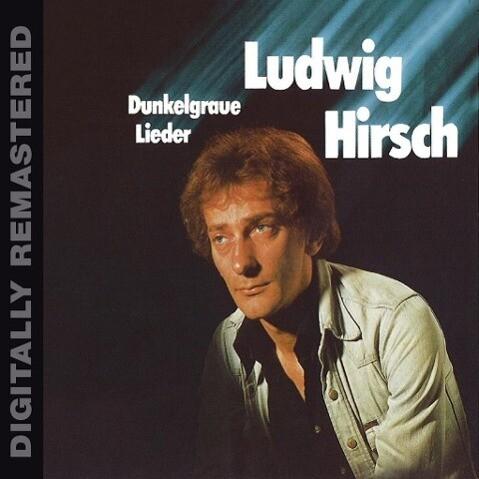 Dunkelgraue Lieder (digitally remastered)