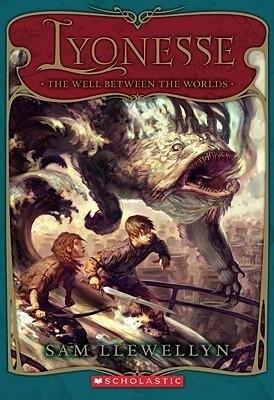 Lyonesse Book 1: The Well Between the Worlds: Volume 1