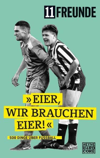 11 Freunde - Eier, wir brauchen Eier!