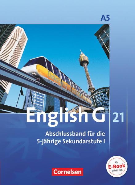 English G 21. Ausgabe A 5. Abschlussband 5-jährige Sekundarstufe I. Schülerbuch