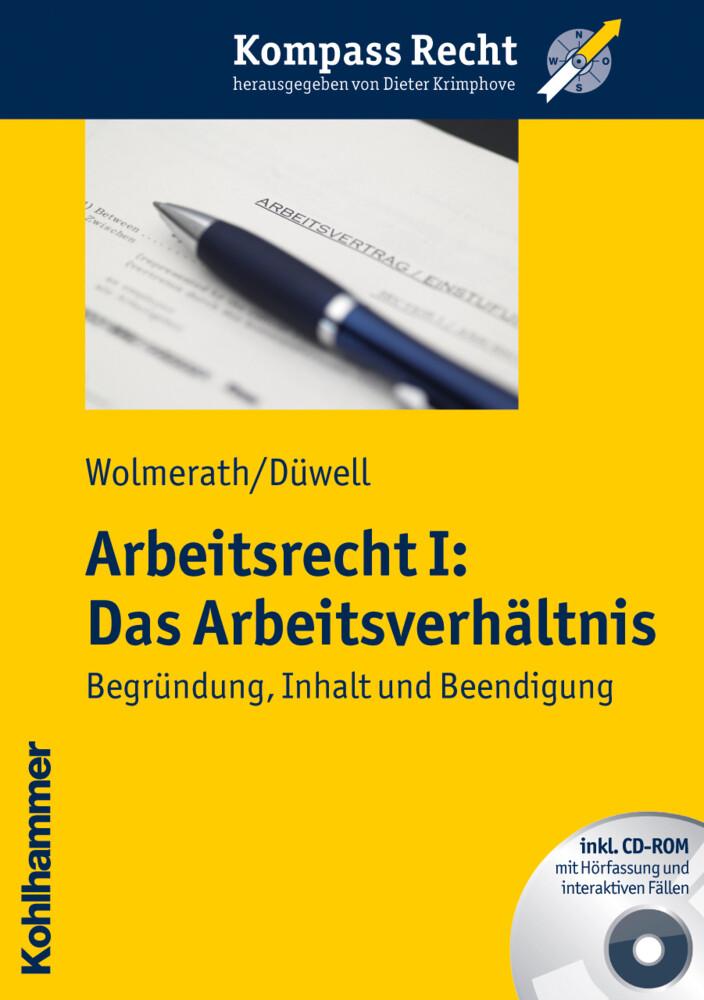 Arbeitsrecht I: Das Arbeitsverhältnis, m. CD-ROM