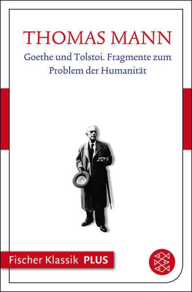 Essays II 1914-1926: Goethe und Tolstoi