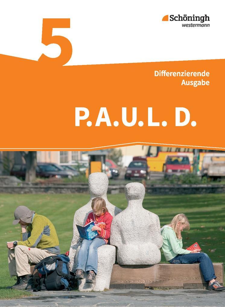 P.A.U.L. D. (Paul) 5. Schülerbuch. Realschule