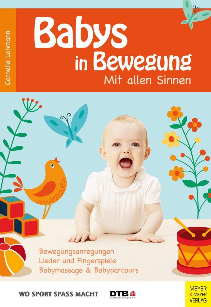 Wo Sport Spass macht: Babys in Bewegung