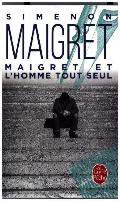 Maigret Et l'Homme Tout Seul