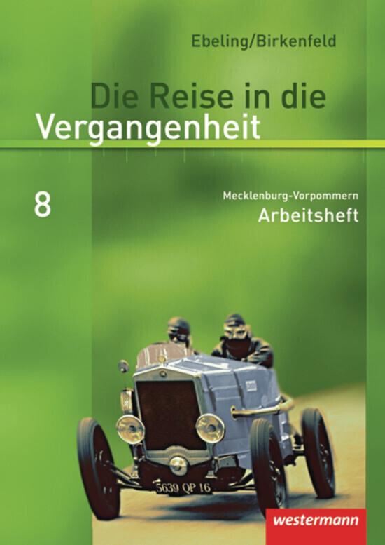 Die Reise in die Vergangenheit - Ausgabe 2008 für Mecklenburg-Vorpommern