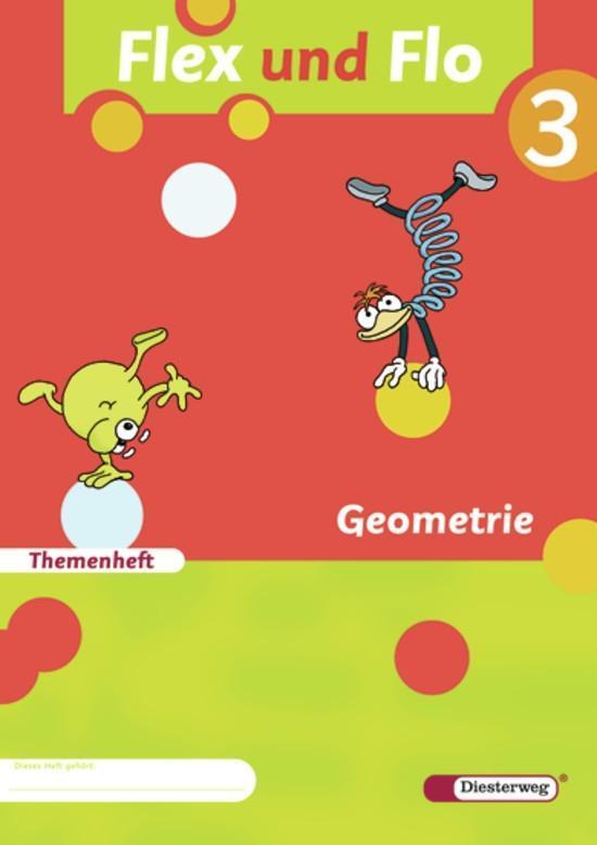 Flex und Flo. Themenheft Geometrie 3