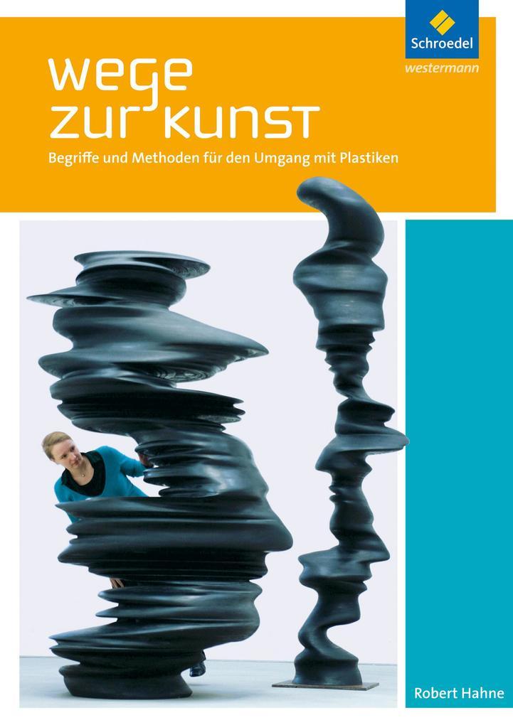 Wege zur Kunst. Schulbuch