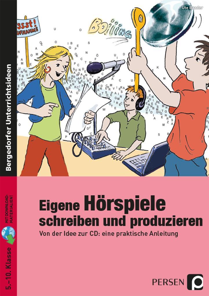 Eigene Hörspiele schreiben und produzieren