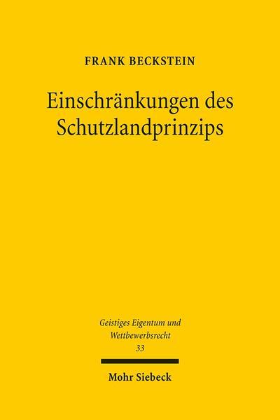 Einschränkungen des Schutzlandprinzips