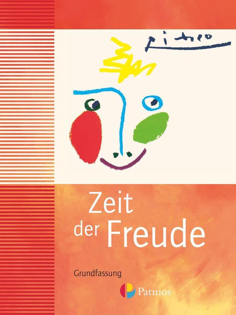 Zeit der Freude 5/6. Das neue Programm. Grundfassung