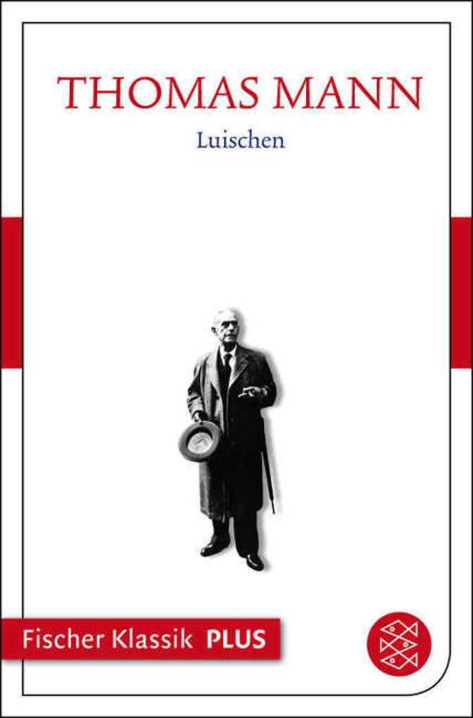 Frühe Erzählungen 1893-1912: Luischen