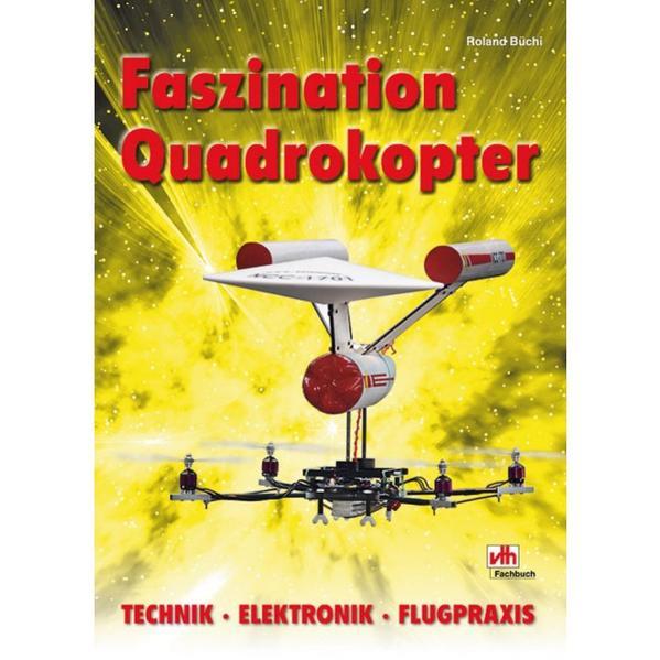 Faszination Quadrokopter