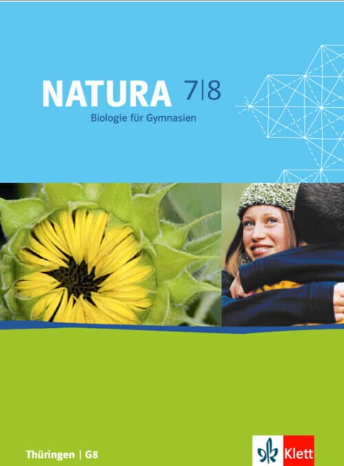 Natura - Biologie für Gymnasien in Thüringen. Schülerbuch 7./8. Schuljahr