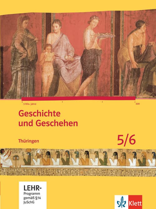 Geschichte und Geschehen. Schülerbuch. 5./6. Klasse. Mit CD-ROM. Thüringen