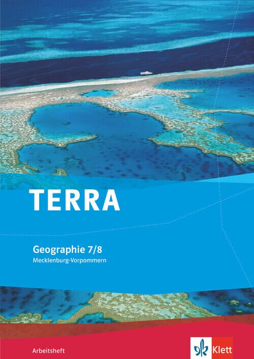TERRA Geographie für Mecklenburg-Vorpommern / Arbeitsheft 7./8. Klasse. Ausgabe für Gymnasien