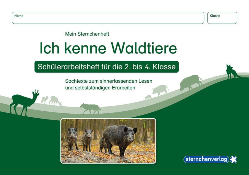 Ich kenne Waldtiere - Schülerarbeitsheft für die 2. bis 4. Klasse