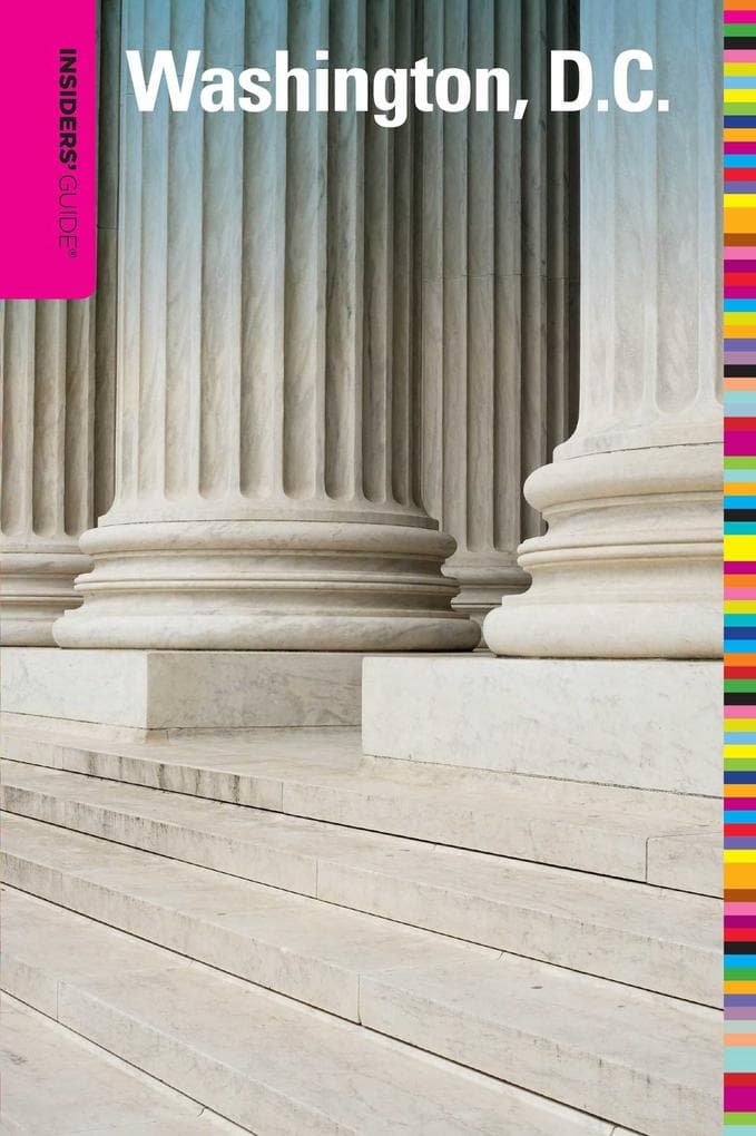 Insiders' Guide® to Washington, D.C.
