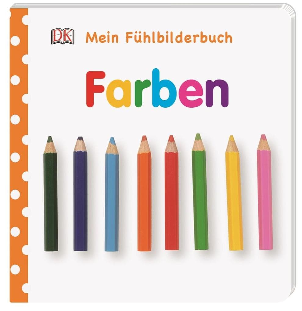 Mein Fühlbilderbuch. Farben