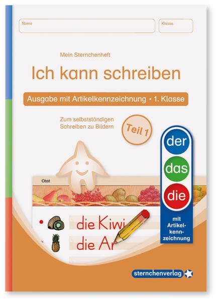 Ich kann schreiben Teil 1 - Ausgabe mit Artikelkennzeichnung 1. Klasse