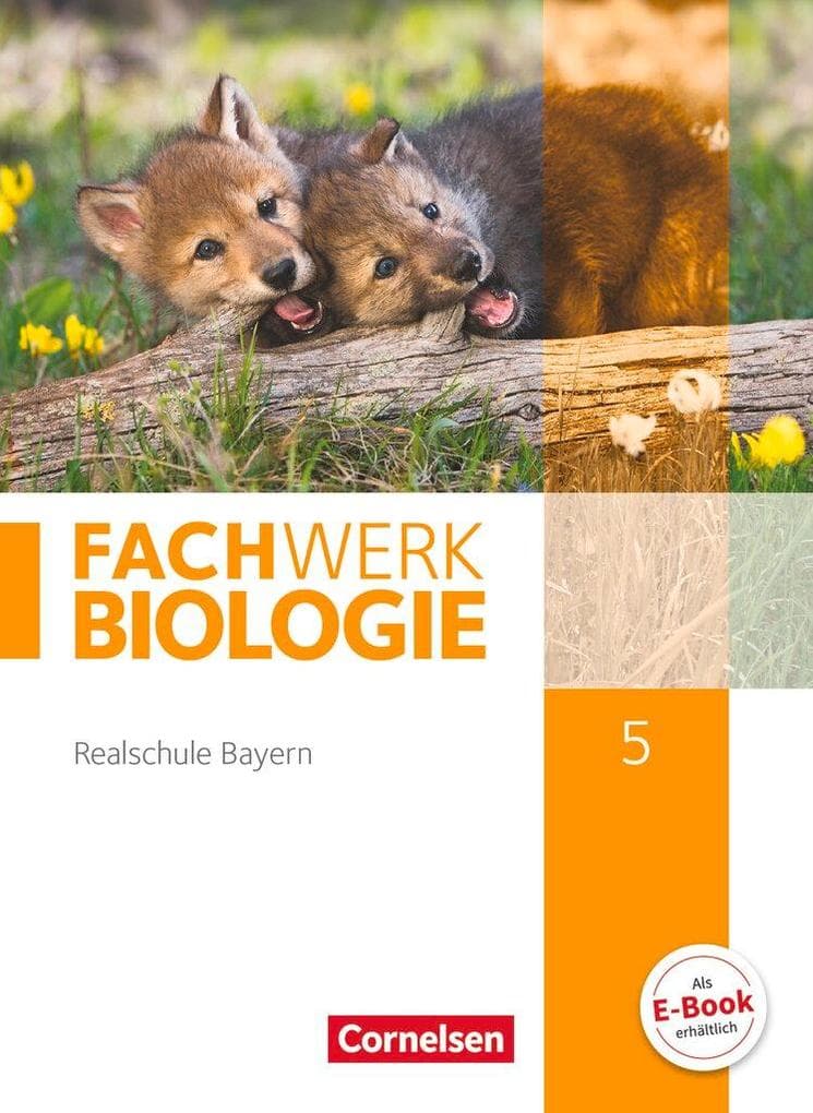 Fachwerk Biologie 5. Jahrgangsstufe - Realschule Bayern - Schülerbuch