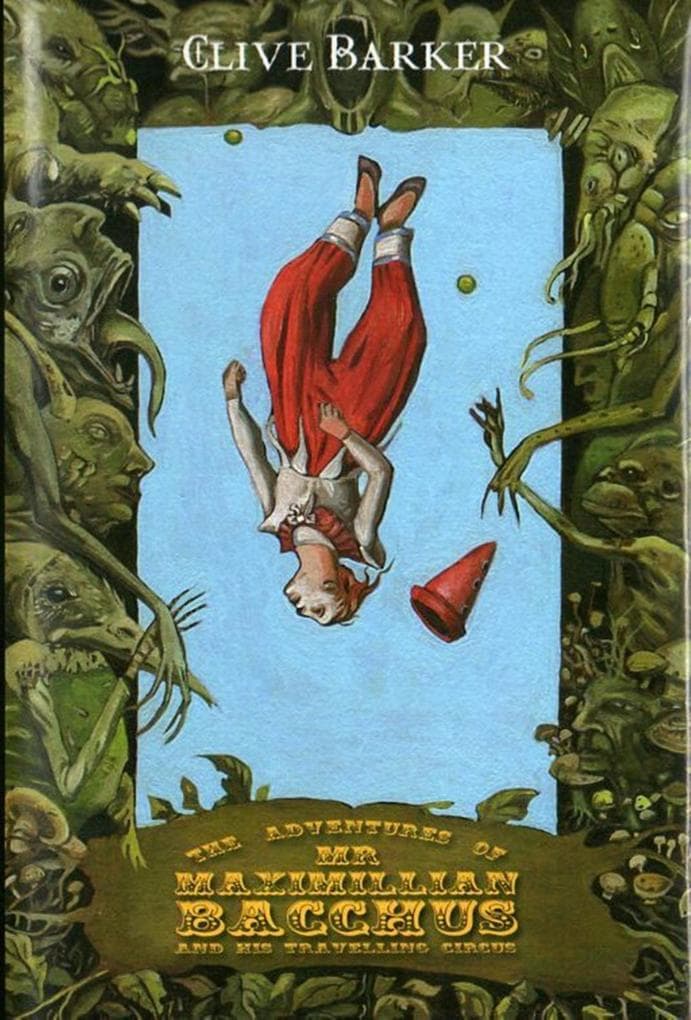 The Adventures of Mr. Maximillian Bacchus and His Travelling Circus