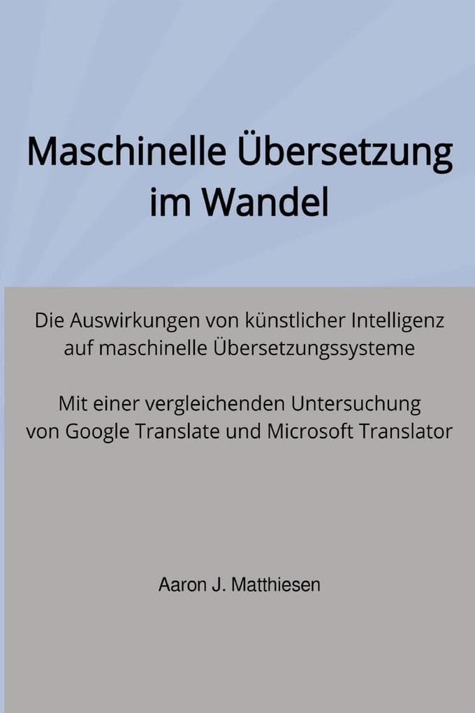 Maschinelle Übersetzung im Wandel