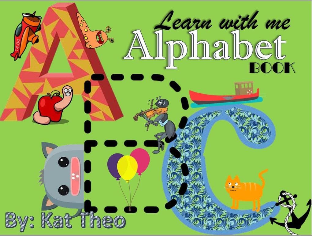 Learn With Me ABCs Alphabet Book (My first Alphabet book, #1)