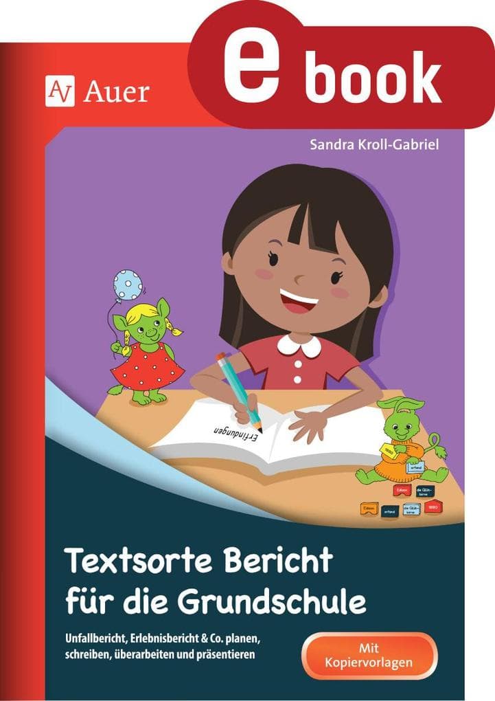Textsorte Bericht für die Grundschule