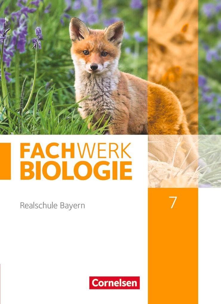 Fachwerk Biologie 7. Jahrgangsstufe - Realschule Bayern - Schülerbuch