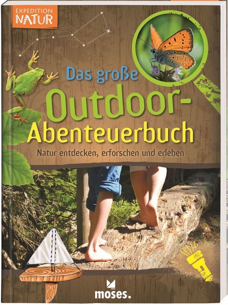 Expedition Natur - Das große Outdoor-Abenteuerbuch