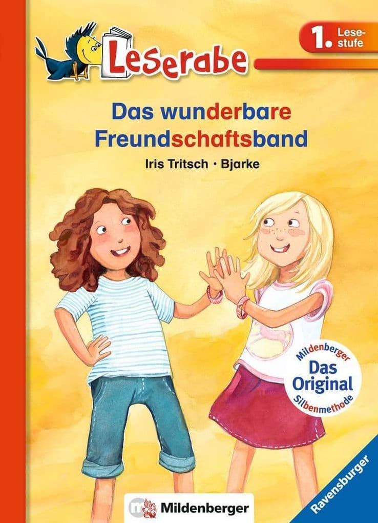 Leserabe mit Mildenberger Silbenmethode - Das wunderbare Freundschaftsband