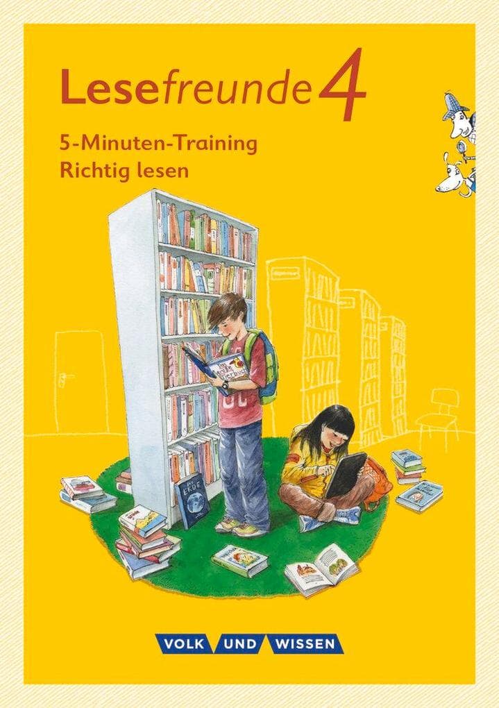 Lesefreunde. 4. Schuljahr - 5-Minuten-Training "Richtig lesen" - Östliche Bundesländer und Berlin