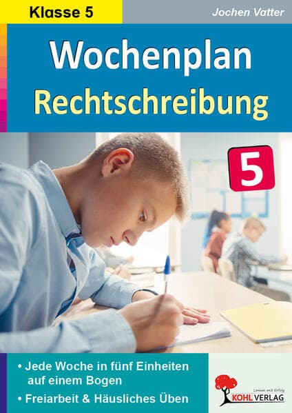Wochenplan Rechtschreibung / Klasse 5