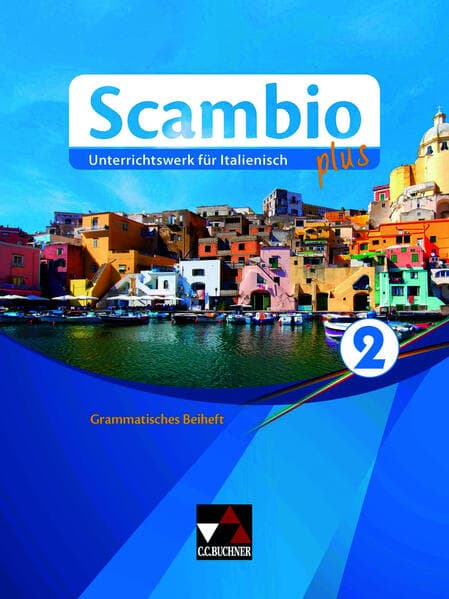 Scambio plus 2 Grammatisches Beiheft