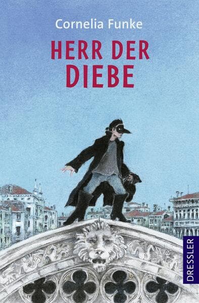 9. Cornelia Funke: Herr der Diebe (von 10 bis 12 Jahre)