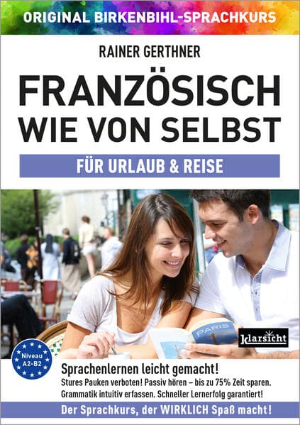 Französisch wie von selbst für Urlaub & Reise (ORIGINAL BIRKENBIHL)