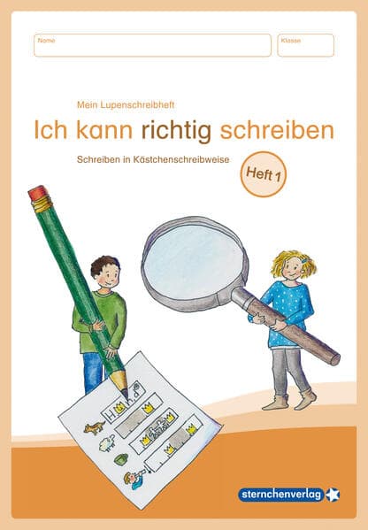 Mein Lupenschreibheft 1 - Ich kann richtig schreiben -