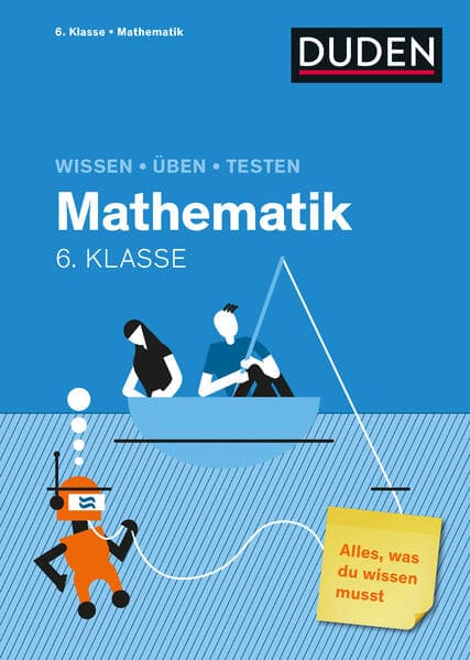 Wissen - Üben - Testen: Mathematik 6. Klasse