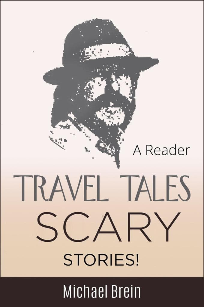 Travel Tales: Scary Stories! (True Travel Tales)