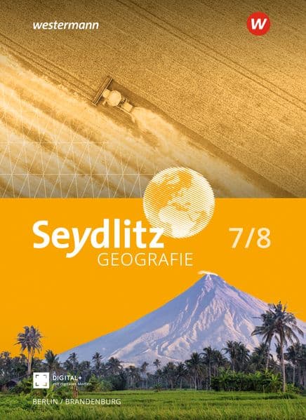 Seydlitz Geografie 7 / 8 . Schulbuch. Für Berlin und Brandenburg