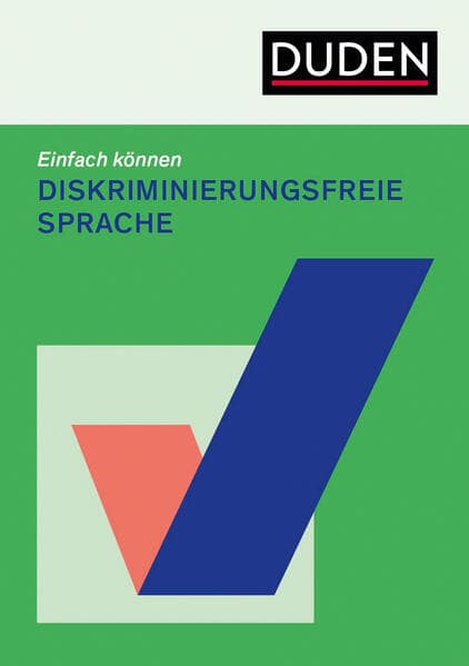 Einfach können - diskriminierungsfreie Sprache