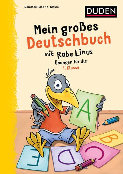 Mein großes Deutschbuch mit Rabe Linus - 1. Klasse