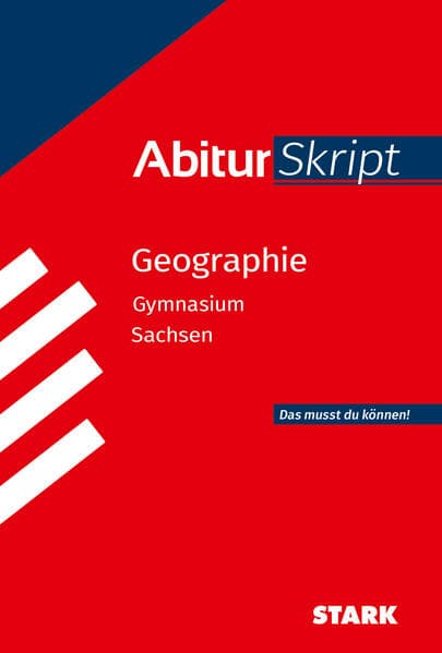 STARK Geographie - AbiturSkript Sachsen