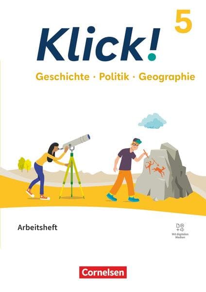 Klick! - Fächerübergreifendes Lehrwerk für Lernende mit Förderbedarf - Geschichte Politik Geographie - Fachhefte für alle Bundesländer - Ausgabe ab 2024 - 5. Schuljahr