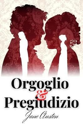 Orgoglio e Pregiudizio