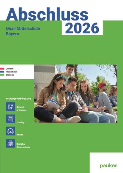 Abschluss 2026 - Quali 9 Mittelschule Bayern - Aufgabenband - Original- und Musterprüfungen mit Trainingsteil für die Fächer Deutsch, Mathematik und Englisch