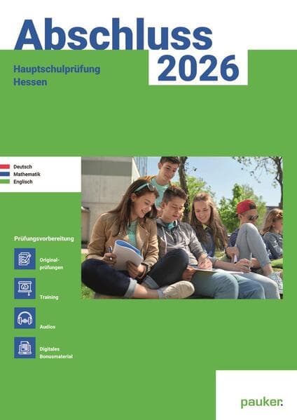 Abschluss 2026 - Hauptschule Hessen - Aufgabenband - Originalprüfungen mit Trainingsteil für die Fächer Deutsch, Mathematik und Englisch